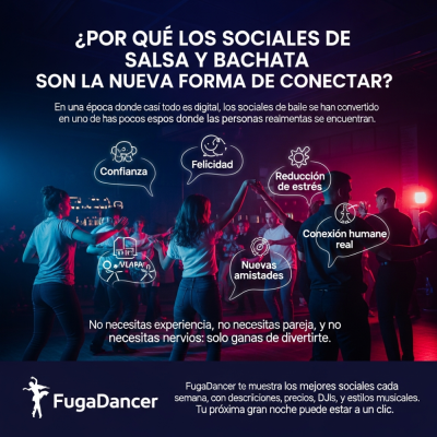 ¿Por Qué los Sociales de Salsa y Bachata Son la Nueva Forma de Conectar?